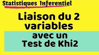 Liaison du Deux variables statistiques avec un Test de Khi2 [upl. by Eitsyrc]