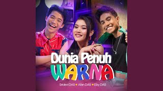 Dunia Penuh Warna [upl. by Clevey]