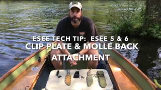 ESEE Tech Tip ESEE 5amp6 Molle back and Clip Plate Attachment [upl. by Teerprug82]