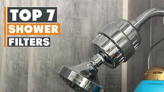 Top 7 Best Shower Filters in 2024 [upl. by Dimmick]