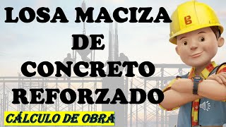 LOSA MACIZA DE CONCRETO REFORZADO [upl. by Novyad]