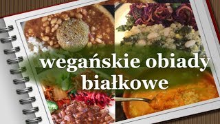 7 pomysłów na wegańskie obiady białkowe [upl. by Denise]