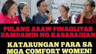 COMFORT WOMEN TULOY ANG LABAN KATARUNGAN [upl. by Svirad55]