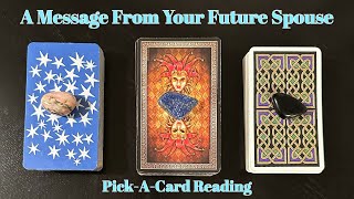 👰🏻‍♀️💍🤵🏻‍♂️Channeled Message From Your Future Spouse❤️PickACard Love Reading❤️ [upl. by Anirtac]