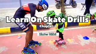 Learn on skating drills🇮🇳⛸️ chapter2 skatingvideo speedskating skaternikhil Patna agressive [upl. by Barnett]