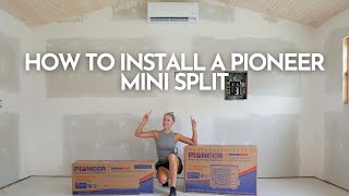 How to Install a Pioneer Mini Split [upl. by Alyahsat]