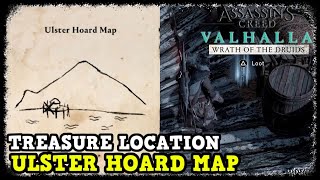 Ulster Hoard Map Treasure Location in AC Valhalla Wrath of the Druids [upl. by Nrehtac]