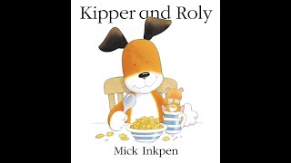 Kipper and Roly [upl. by Enaillil]