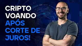 🔴 CRIPTO VOANDO APÓS CORTE DE JUROS A BULL RUN ESTÁ DE VOLTA  InCripto  bitcoin [upl. by Ekusuy]