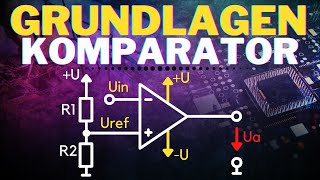 Was ist ein Komparator  Spannungsvergleicher  Grundlagen Operationsverstärker OPV11 [upl. by Rafat]