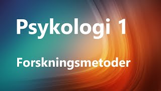 Psykologi 1  Psykologiske forskningsmetoder 2020 [upl. by Lramaj]