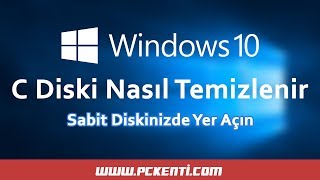 WİNDOWS 10 C DİSKİ NASIL TEMİZLENİR BİLGİSAYARINIZI HIZLANDIRIN [upl. by Mercie]