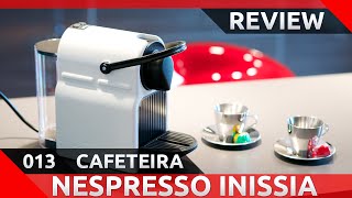 REVIEW Cafeteira Nespresso Inissia [upl. by Nerot]