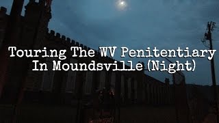 Touring The WV Penitentiary In Moundsville Night [upl. by Cheyne937]