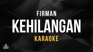 Firman  Kehilangan Karaoke [upl. by Raine]