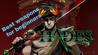 What weapons in Hades are the easiest Beginners guide [upl. by Anyel]