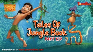 🐒🌴🦁🐍 Tales Of Jungle Book  Part 157  मोगली की कहानी  Jungle Book  नया एपिसोड PowerKidstv ​ [upl. by Mohn830]