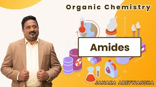 Organic Chemistry 08  Amides  Janaka Abeywansha [upl. by Hollander]