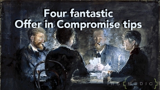 Four winning IRS Offer in Compromise tips [upl. by Penn81]