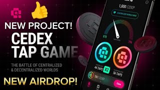 CEDEX TAP NEW VIRAL AIRDROP [upl. by Notslar]