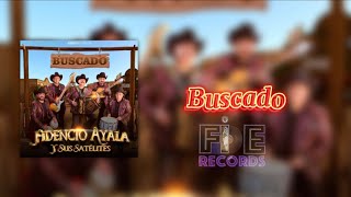 Buscado Fidencio Ayala Y Sus Satelites [upl. by Harle939]