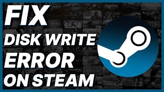 How To Fix Disk Write Error On Steam While Downloading [upl. by Hirza900]