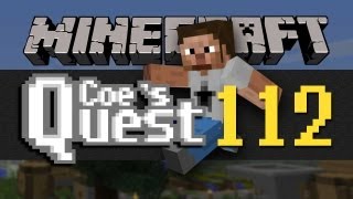 Coes Quest  E112  Loot or Die [upl. by Lewis]