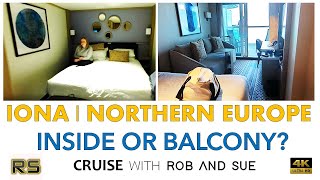 PampO IONA  INSIDE OR BALCONY CABIN  CABIN COMPARISON  NORTHERN EUROPE [upl. by Anailuy]