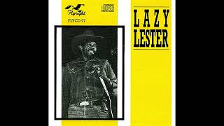 Lazy Lester  Flyright 1989 [upl. by Ytsirk]