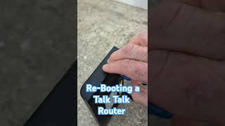 ReBooting a Talk Talk router in 10 seconds 👍 [upl. by Rhyne]