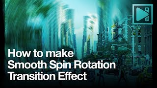 How to make smooth spin blur rotation transition effect [upl. by Odine]