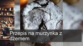 Przepis na murzynka z dżemem [upl. by Assirac849]