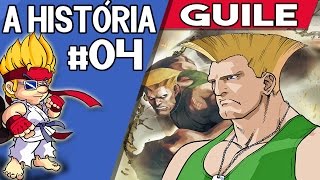 Guile Street Fighter  História e Curiosidades do Maior Militar dos Games [upl. by Stauffer309]