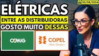 ELÉTRICAS  CEMIG E COPEL SÃO AS MELHORES DO SETOR DE DISTRIBUIÇÃO  FUJA DA LIGHT ELA É BIZARRA [upl. by Prober]