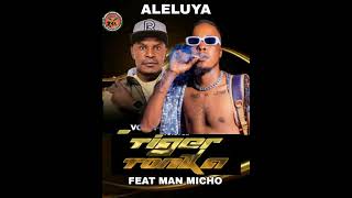 Tiger Tonka Ft Man Micho  Aleluya ll ZambianCuunduMusiccom 0779995846 [upl. by Lybis]