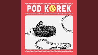 Pod korek [upl. by Lubbi198]