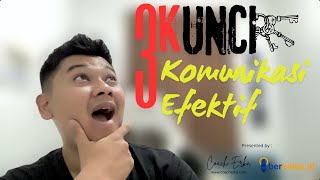 3 KUNCI KOMUNIKASI EFEKTIF by Coach Erka [upl. by Enahc]