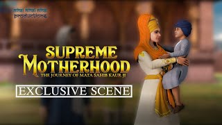 Exclusive Scene  Supreme Motherhood The Journey of Mata Sahib Kaur [upl. by Attegroeg]