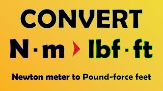 Unit Conversion  Convert Newtonmeter to Poundforce feet Work  Torque [upl. by Emolas]