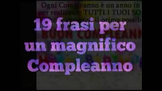 Frasi di Buon Compleanno [upl. by Hazem]