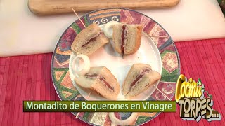 ✅ Montadito de Boquerones en Vinagre ✅ COCINA PARA TORPES 12 👍 [upl. by Gitt]