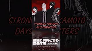 Top 10 strongest Sakamoto Days characters edit sakamotodays [upl. by Eceryt711]