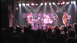 DISORDERlive in Tokyo 2002 Takadano BayquotAREAquot [upl. by Apollo627]