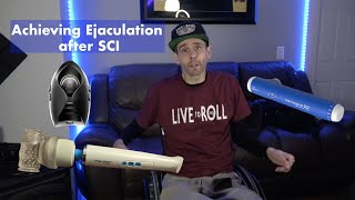 Achieving Ejaculation after a Spinal Cord Injury [upl. by Aerdnas312]