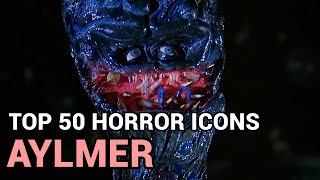 38 Aylmer Horror Icons Top 50 [upl. by Kilam779]