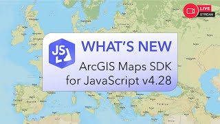 Whats New ArcGIS Maps SDK for JavaScript v428 [upl. by Sutton]