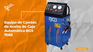 portercompy  Equipo de Cambio de Aceite de Caja Automática BGS 7082 [upl. by Aryad]