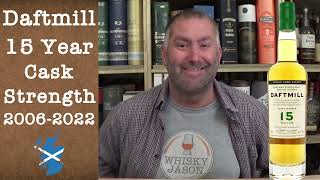 Daftmill aged 15 years Cask Strength 20062022 Lowland Single Malt Whisky Review by WhiskyJason [upl. by Id86]