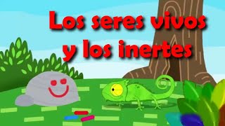 LOS SERES VIVOS Y LOS INERTES [upl. by Berna]