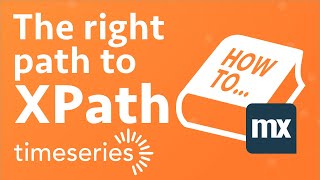 How to find the right path to Mendix XPath [upl. by Lise]